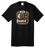 6U MUD DAWGZ Cotton Tee
